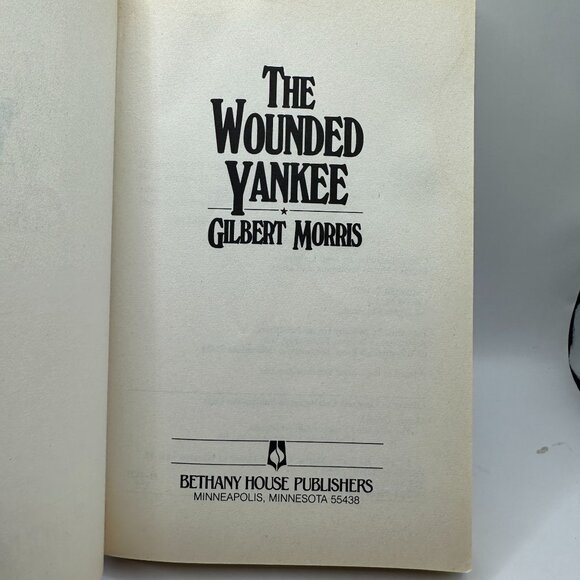 The Wounded Yankee (the House of Winslow #10) Gilbert Morris - Picture 5 of 6